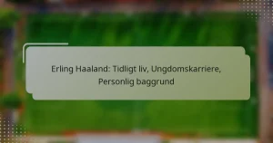 Erling Haaland: Tidligt liv, Ungdomskarriere, Personlig baggrund